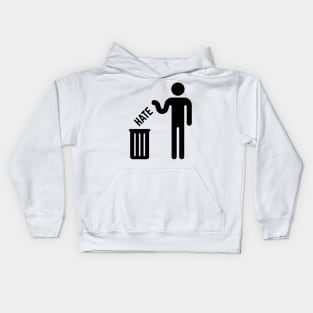 Throw Your Hate Away! (Black) Kids Hoodie